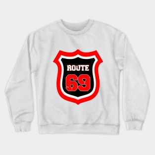 ROUTE 69 Crewneck Sweatshirt